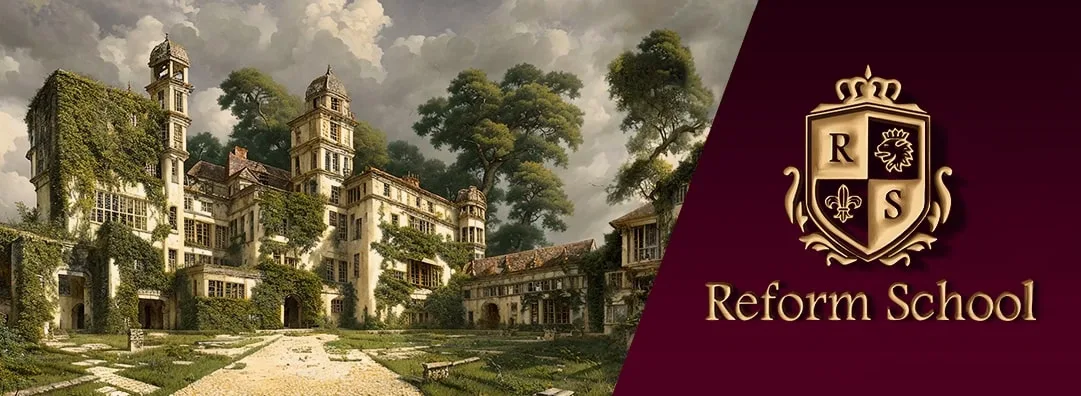 Reform School